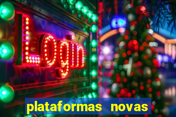 plataformas novas de apostas